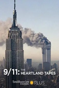 9/11: The Heartland Tapes