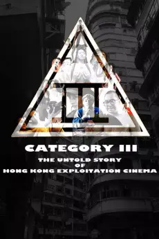 Category III: The Untold Story of Hong Kong Exploitation Cinema