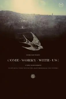 Come Worry with Us!