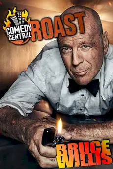 Comedy Central Roasts Comedy Central Roast of Bruce Willis