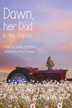 Dawn, Her Dad & the Tractor