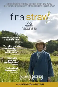 Final Straw: Food, Earth, Happiness