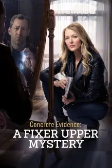Fixer Upper Mysteries Concrete Evidence: A Fixer Upper Mystery
