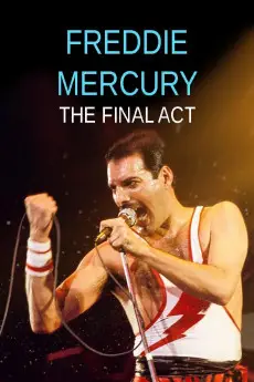 Freddie Mercury - The Final Act