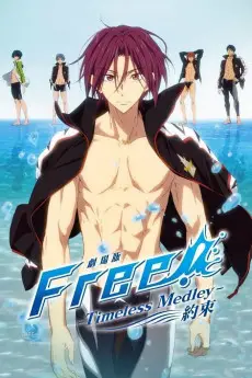 Free! Timeless Medley: The Promise