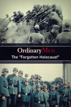 Ganz normale Männer - Der 'vergessene Holocaust'