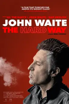 John Waite: The Hard Way