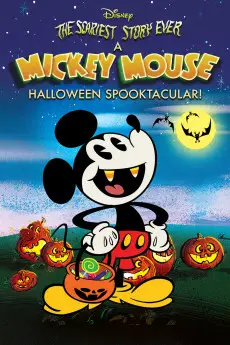 Mickey Mouse The Scariest Story Ever: A Mickey Mouse Halloween Spooktacular!