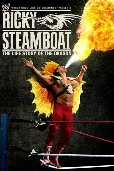 Ricky Steamboat: The Life Story of the Dragon