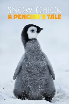 Snow Chick: A Penguin's Tale