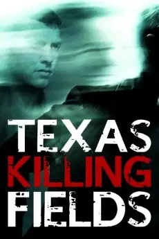 Texas Killing Fields