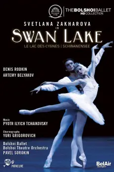 The Bolshoi Ballet: Live from Moscow - Swan Lake
