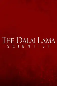 The Dalai Lama: Scientist