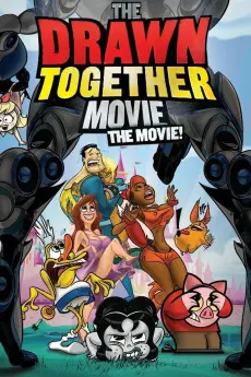 The Drawn Together Movie!
