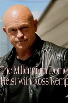 The Millennium Dome Heist with Ross Kemp