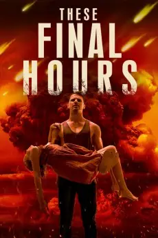 These Final Hours