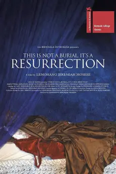This Is Not a Burial, It's a Resurrection