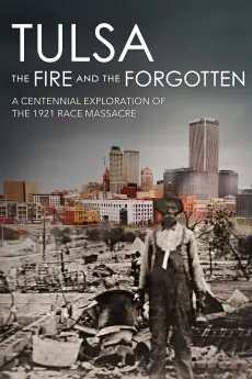 Tulsa: The Fire and the Forgotten