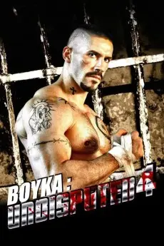 Undisputed 4: Boyka