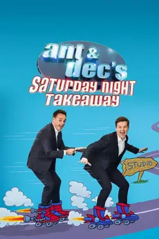 Ant & Dec's Saturday Night Takeaway