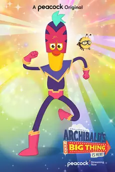 Archibald's Next Big Thing Is Here
