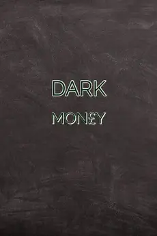 Dark Money S01E04