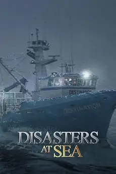 Disasters at Sea S03E05