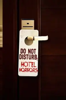 Do Not Disturb: Hotel Horrors