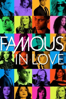 Famous in Love S01E10