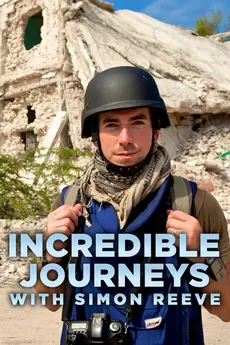 Incredible Journeys with Simon Reeve