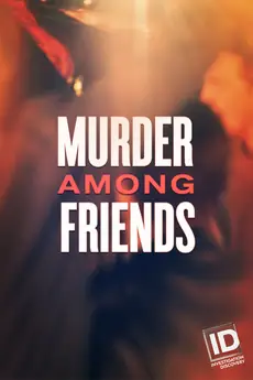 Murder Among Friends