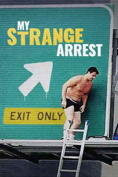 My Strange Arrest