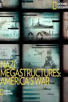 Nazi Megastructures: America's War